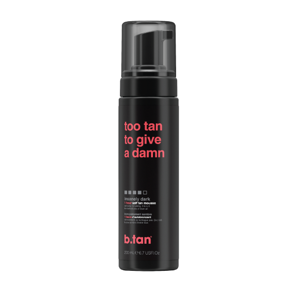 b.tan Too Tan To Give A Damn